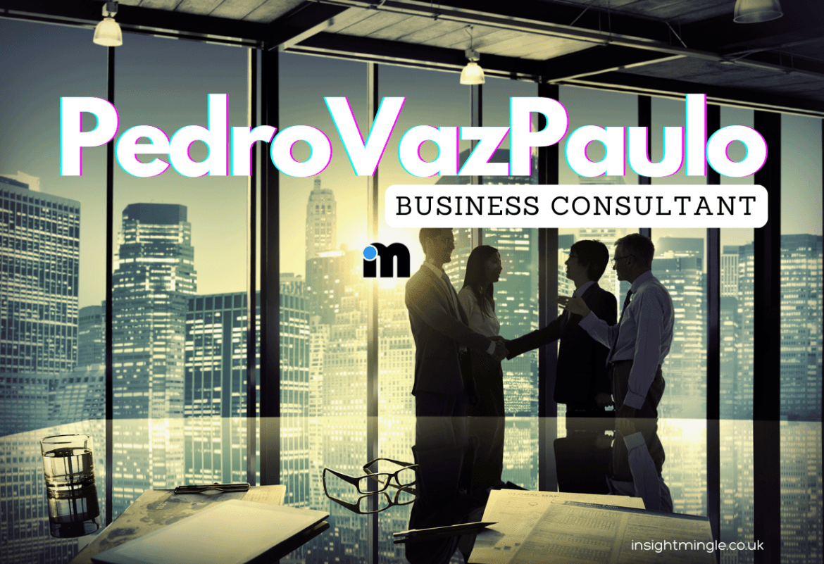 PedroVazPaulo Business Consultant: Transforming Companies for Success