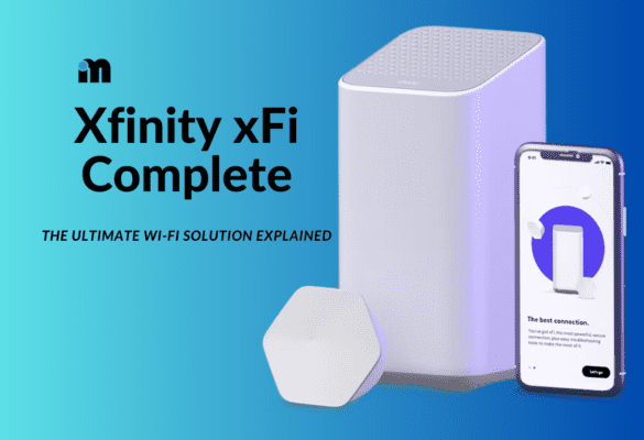 Xfinity xFi Complete: The Ultimate Wi-Fi Solution Explained